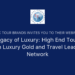 A Legacy of Luxury: High End Touring with Luxury Gold and Travel ...